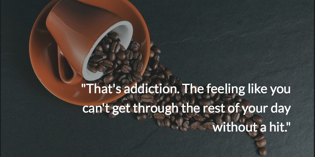 coffee addiction